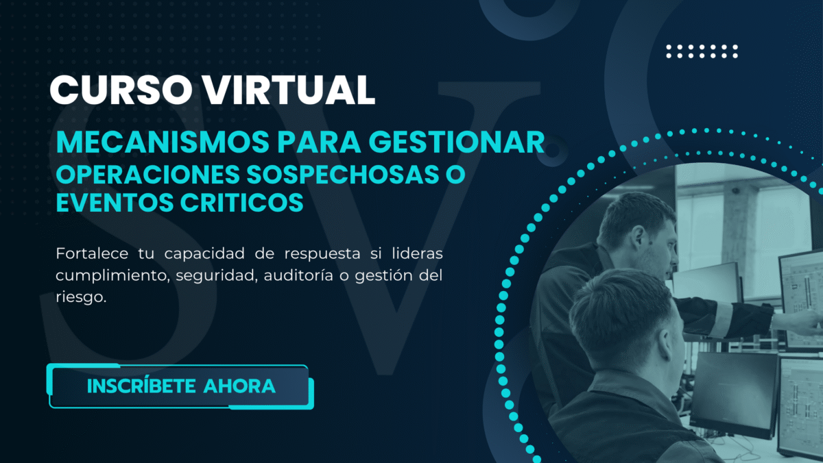 MECANISMOS PARA GESTIONAR OPERACIONES SOSPECHOSAS O EVENTOS CRITICOS