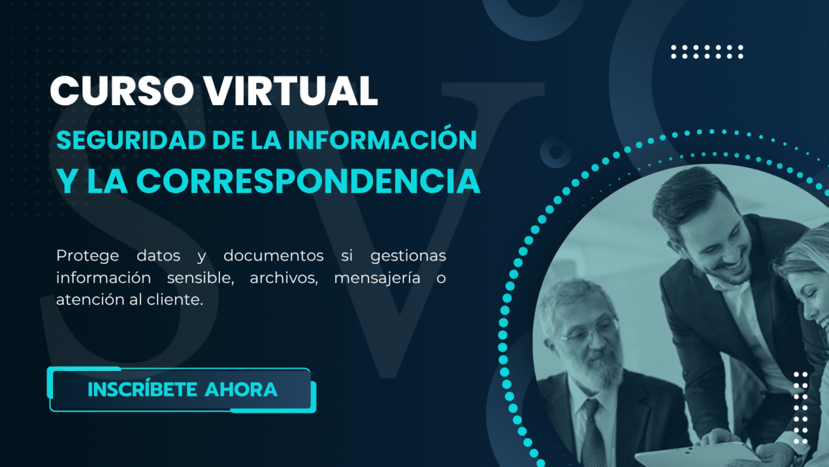 SEGURIDAD DE LA INFORMACIÓN Y LA CORRESPONDENCIA