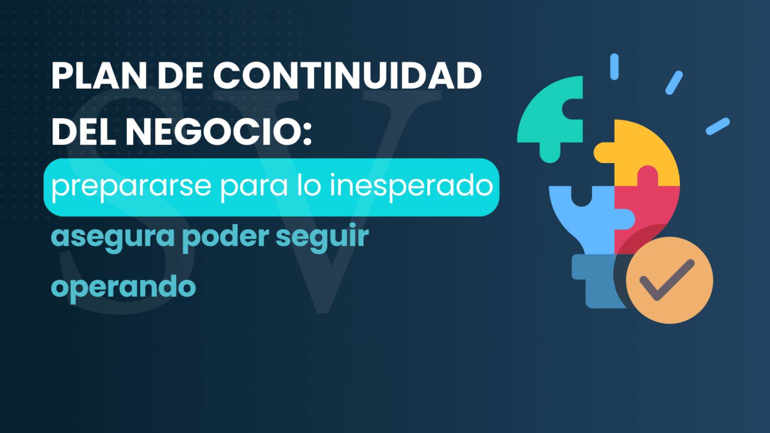 Plan de Continuidad del Negocio - Gestión Estratégica - Sonia Villalba